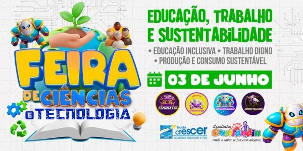 Imagem do evento Feira de Ciências e Tecnologia 2026 - Escola Crescer