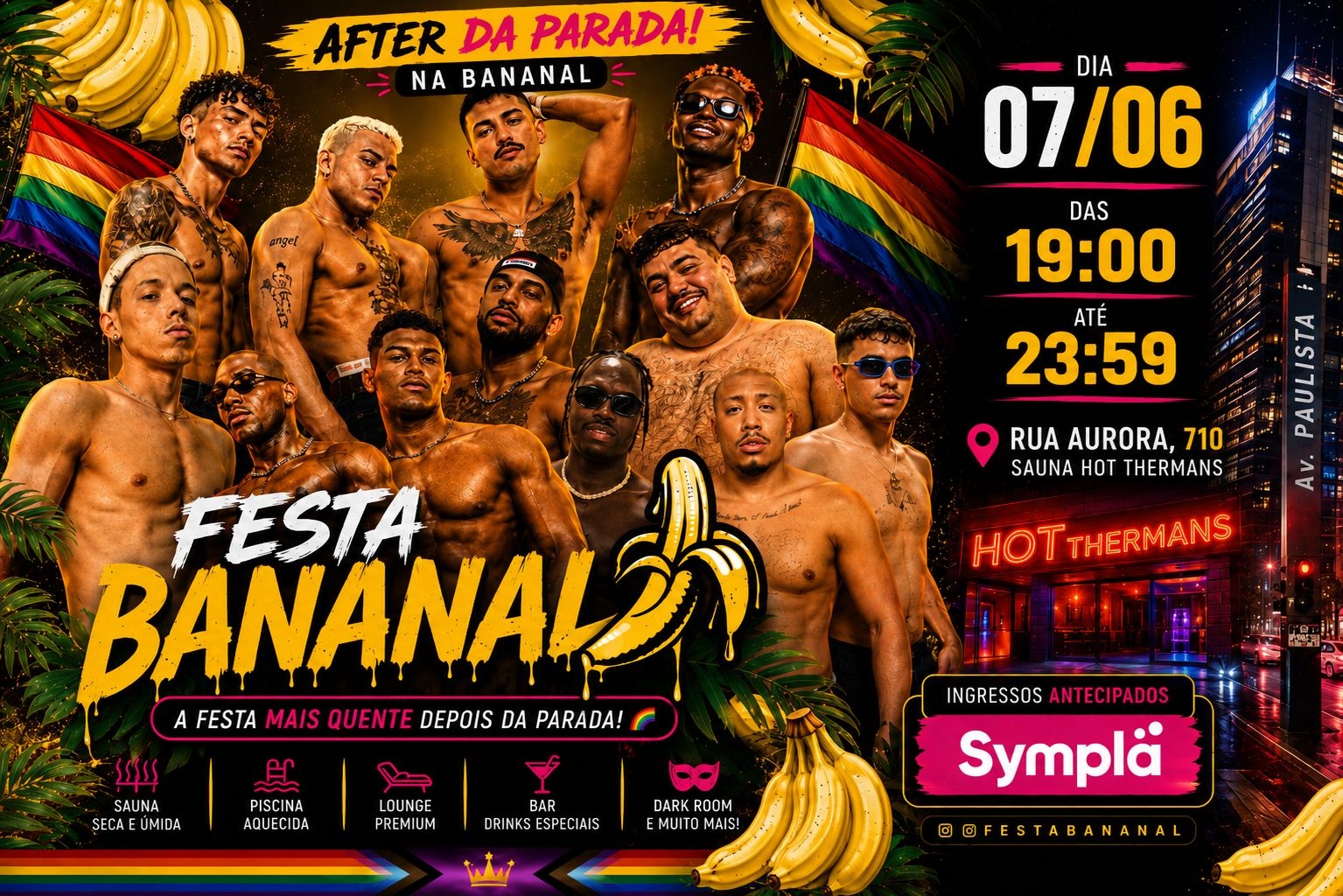 FESTA BANANAL AFTER PRIDE - São Paulo, SP