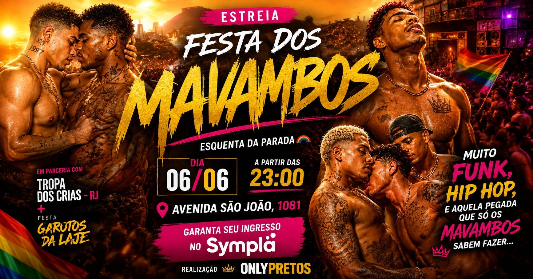 ESTREIA FESTA MAVAMBOS + TROPA DOS CRIAS RJ + GAROTOS DA LAJE SP - São Paulo, SP