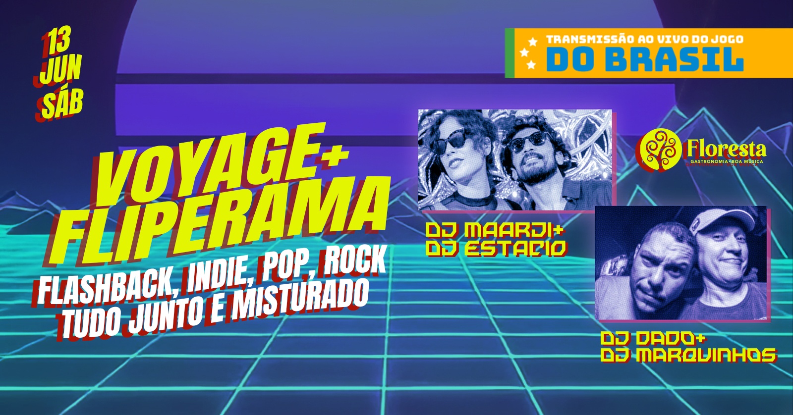 VOYAGE + FLIPERAMA NO FLORESTA - Fortaleza, CE