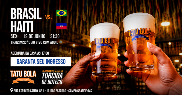 Imagem do evento COPA DO MUNDO BRASIL X HAITI | TATU BOLA CAMPO GRANDE