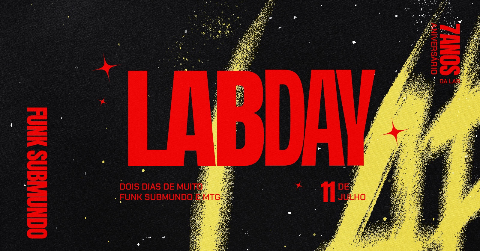LABDAY | 7 ANOS DA LAB | FUNK SUBMUNDO 11/07 - Belo Horizonte, MG