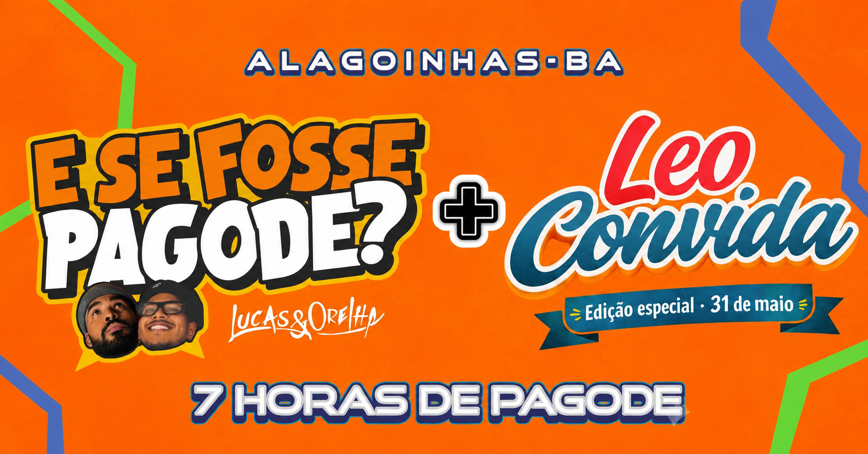 E se fosse Pagode ? + Léo Convida - Alagoinhas, BA