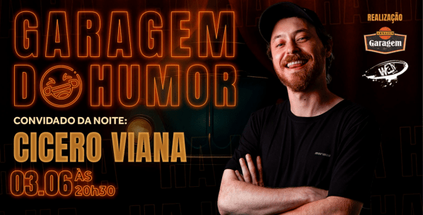 Imagem do evento GARAGEM DO HUMOR - CICERO VIANA
