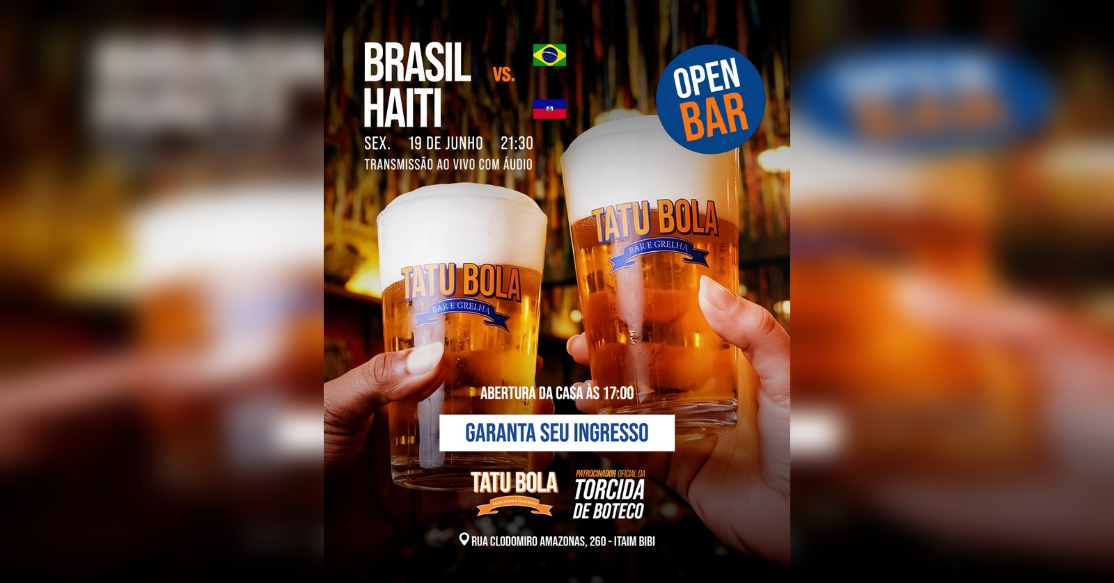 COPA DO MUNDO BRASIL X HAITI OPEN BAR |TATU BOLA ITAIM - São Paulo, SP