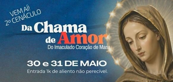 Imagem do evento II Cenáculo Mariano - Chama de Amor do Imaculado Coração de Maria