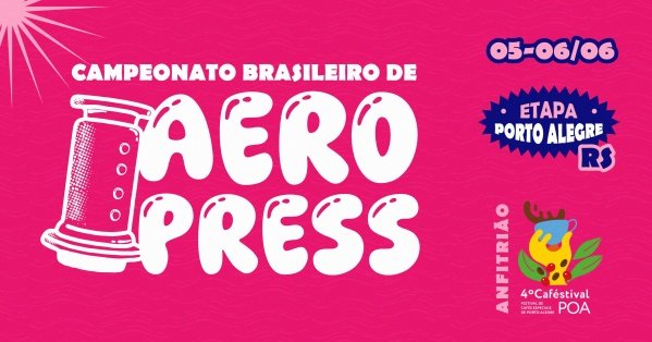 Imagem do evento CAMPEONATO BRASILEIRO DE AEROPRESS 2026 - ETAPA PORTO ALEGRE RS - INSCRIÇÕES COMPETIDORES