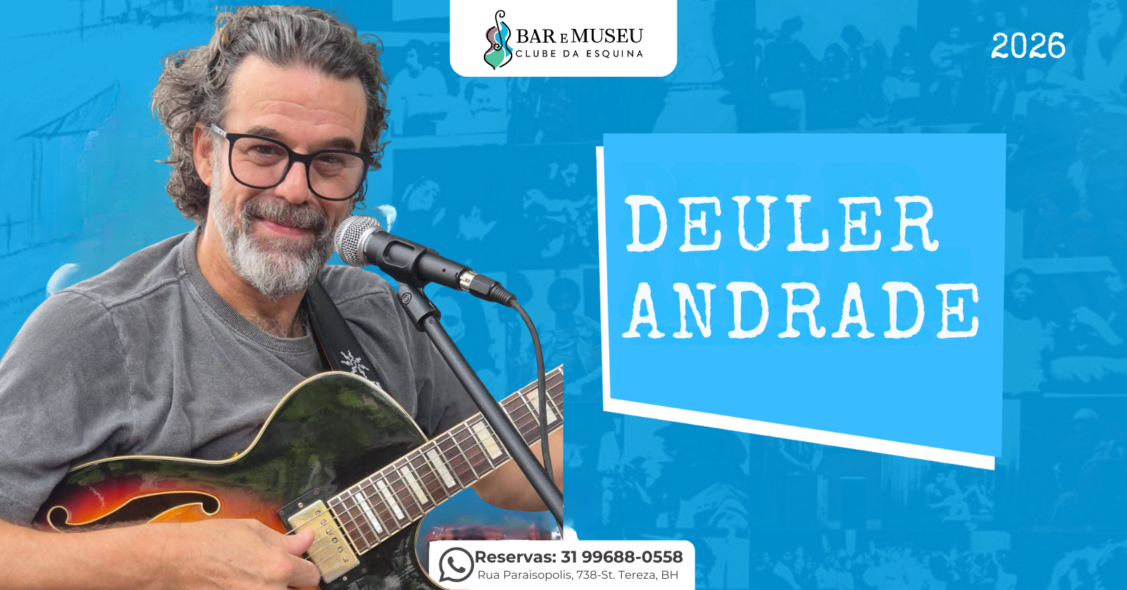 Deuler Andrade canta Clube da Esquina