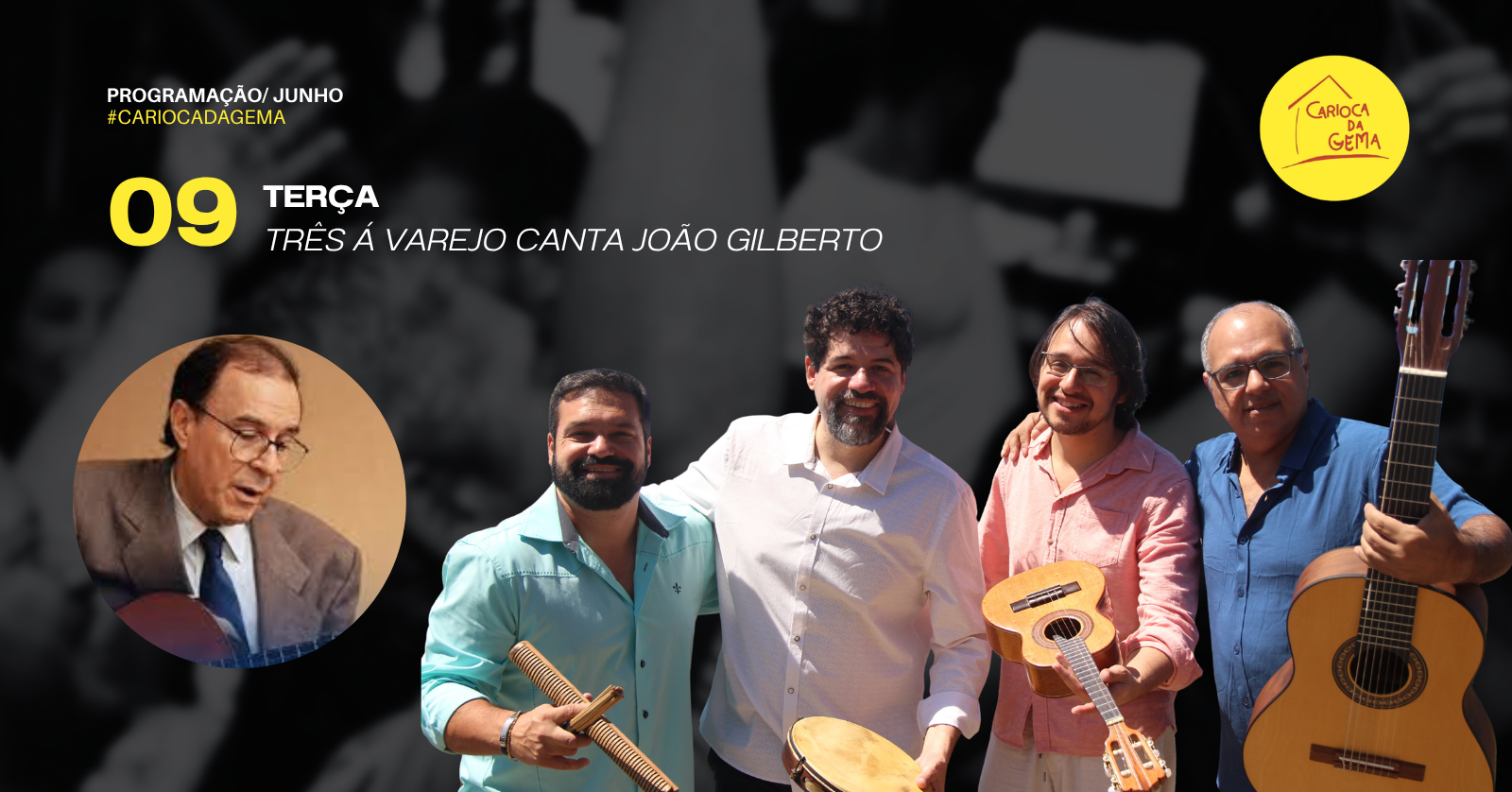 Três a Varejo canta João Gilberto - Rio de Janeiro, RJ