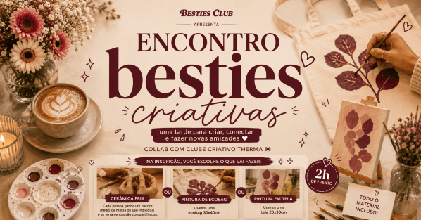 Imagem do evento Encontro das Besties Criativas: Cerâmica fria, pintura de ecobag ou tela.