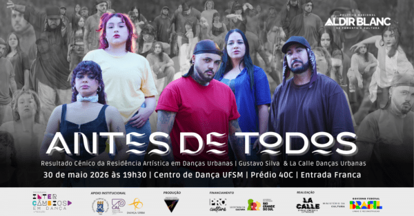 Imagem do evento Espetáculo ANTES DE TODOS | La Calle Danças Urbanas