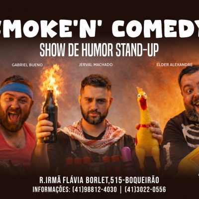 SMOKE'N' COMEDY STAND UP COMEDY EM CURITIBA em Curitiba - Sympla