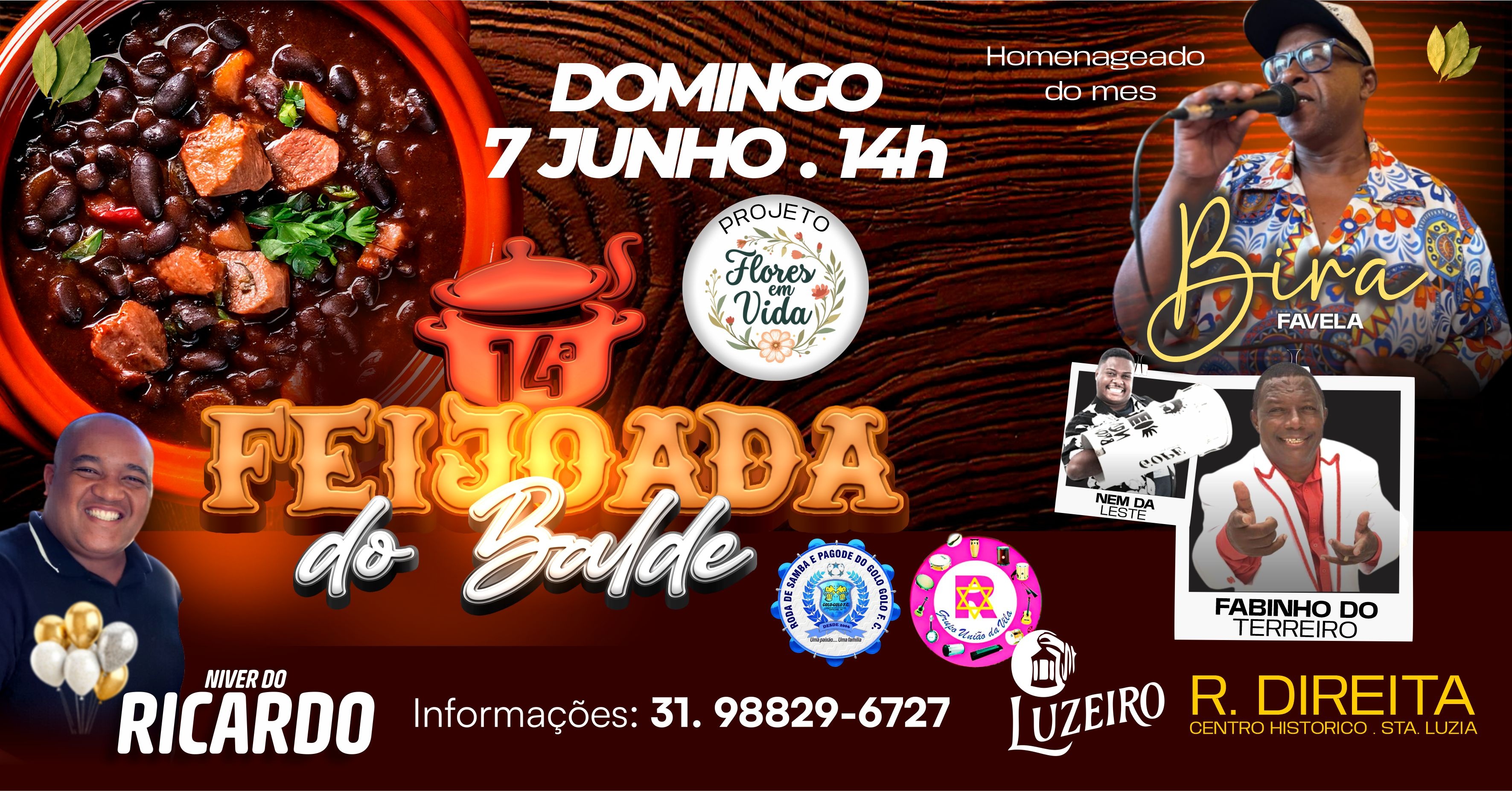 14ª FEIJOADA DO BALDE | ANIVERSARIO DO RICARDO | FLORES EM VIDA | 7 DE JUNHO - Santa Luzia, MG