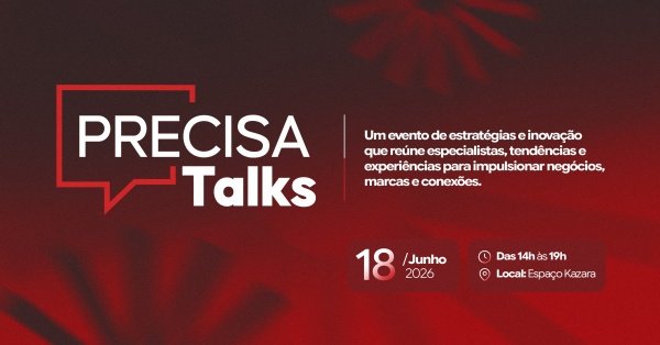 Imagem do evento PRECISA TALKS