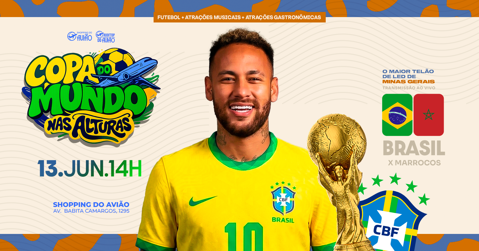 Copa do mundo Nas alturas no Rooftop do shopping do avião 13/06 - 14h - Contagem, MG