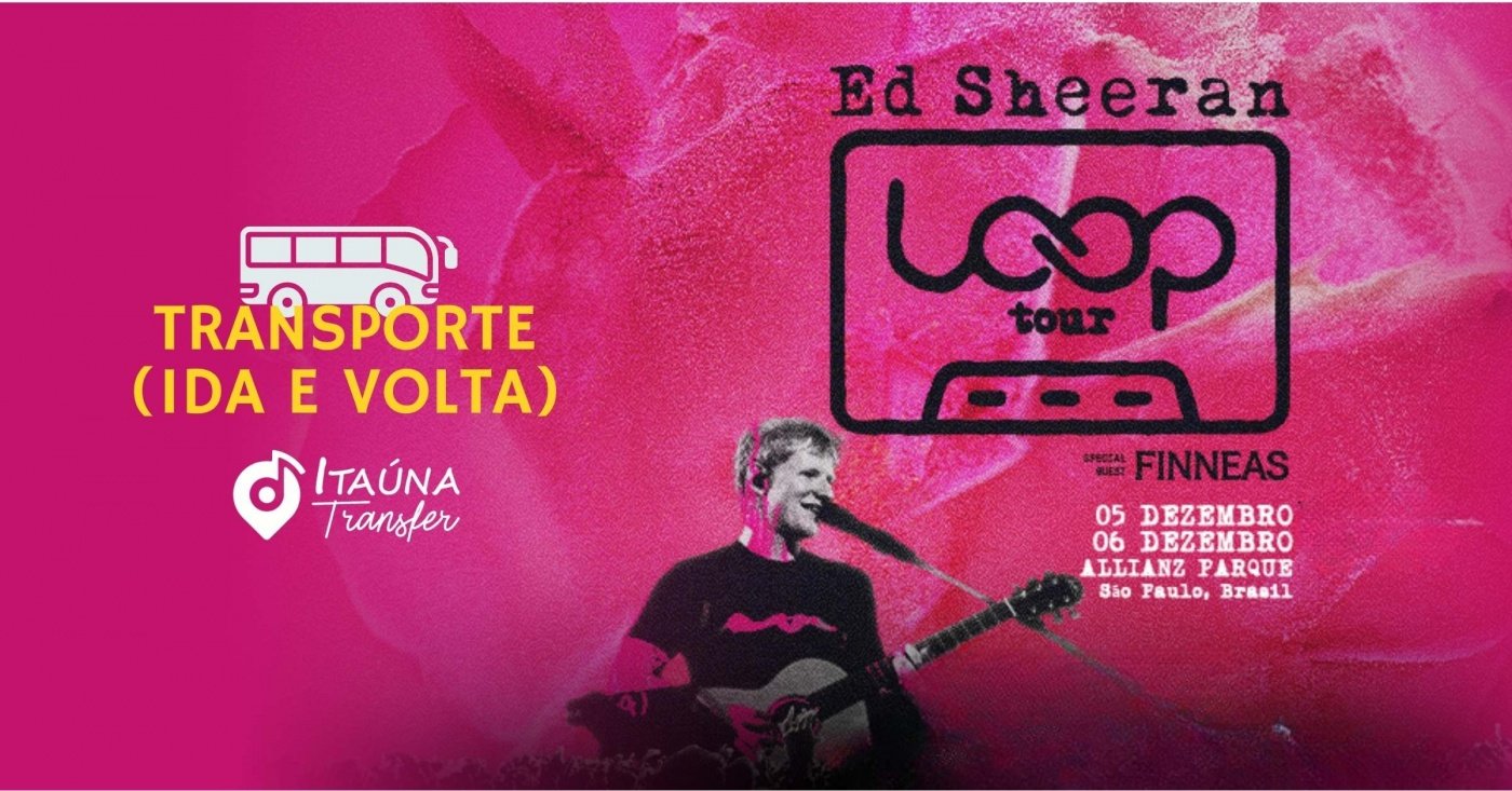 Cover image for Transporte  - Ed Sheeran em São Paulo | Itaúna Transfer