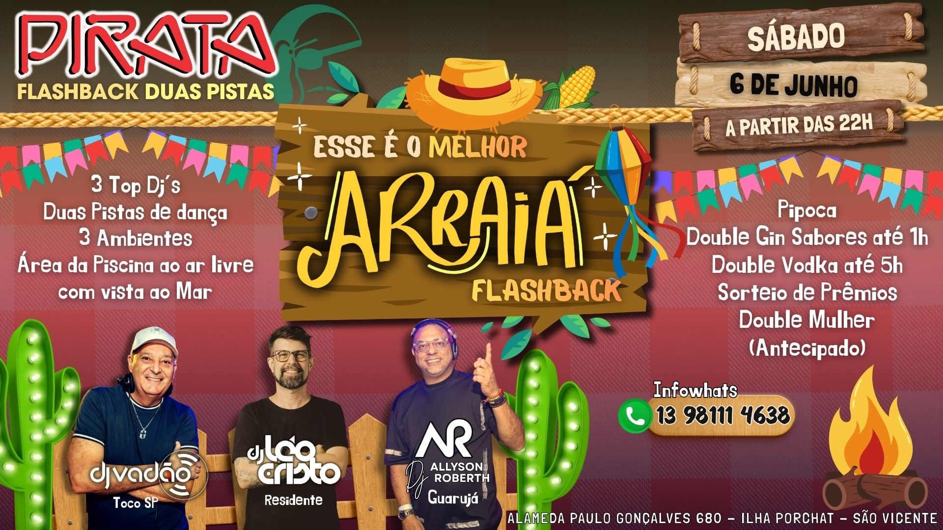 Pirata FlashBack  * 06.06.26 - 22h * Anos 70/80/90/2000 - São Vicente, SP