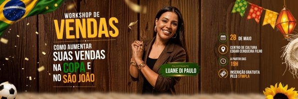 Imagem do evento Workshop sobre vendas - Como aumentar as suas vendas na Copa e no São João