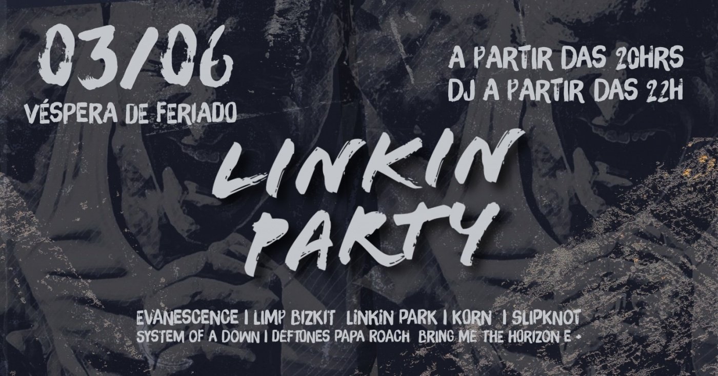 Linkin Party no Lola! I 03/06 Sabado 20h