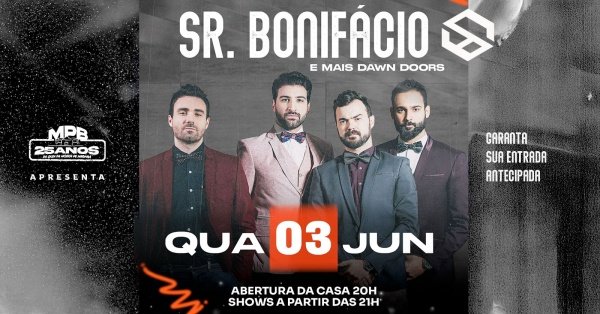 Imagem do evento SR. BONIFÁCIO + Dawn Doors