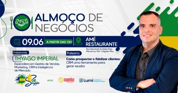Imagem do evento Almoço de Negócios É de Sergipe - Maio/2026
