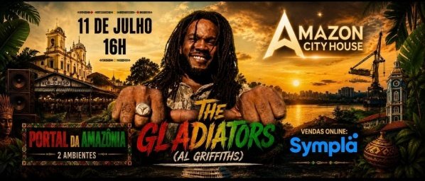 Imagem do evento The Gladiators no Amazon City House