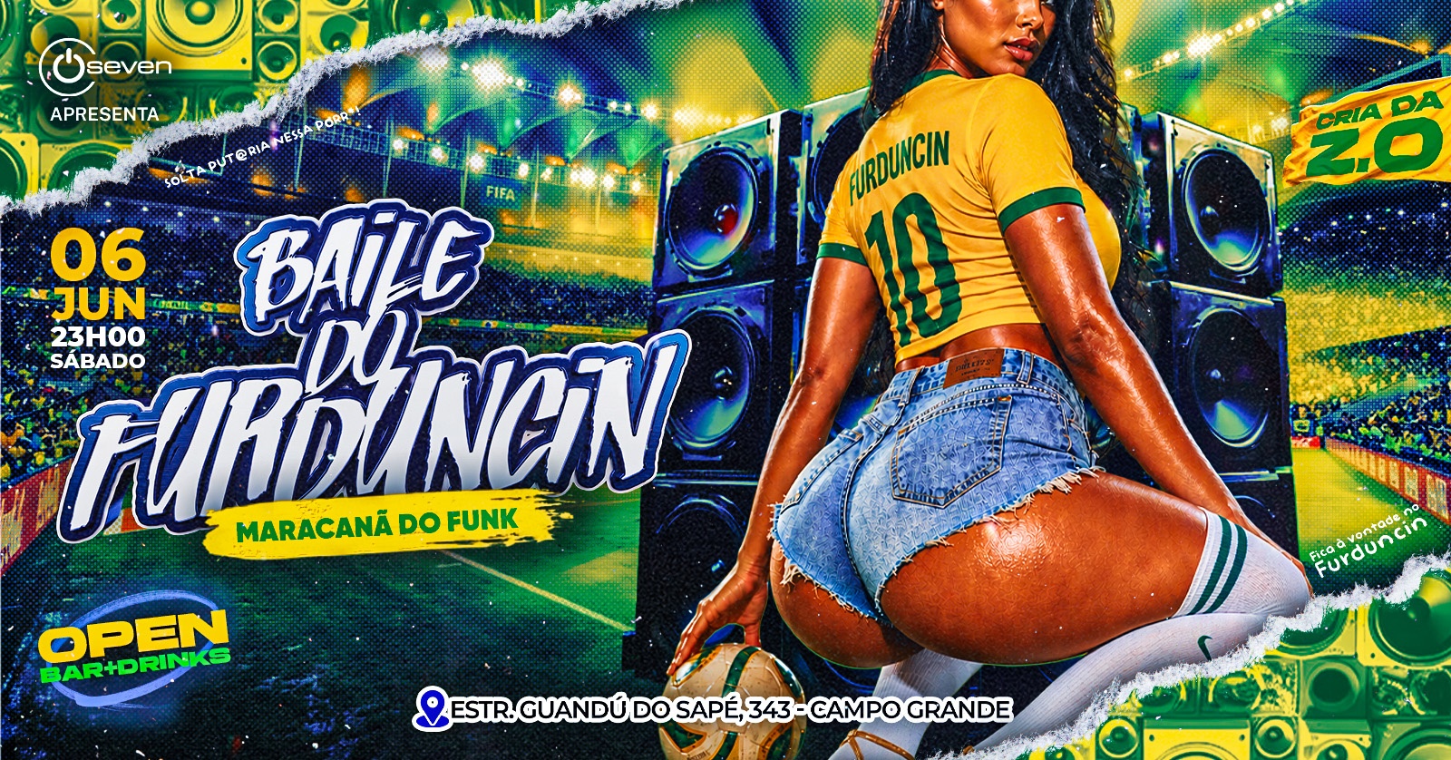 BAILE DO FURDUNCIN | Maracanã do Funk | Open Bar. - Rio de Janeiro, RJ