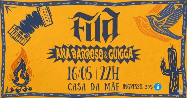 Imagem do evento FUÁ -  ANA BARROSO & GUIGGA