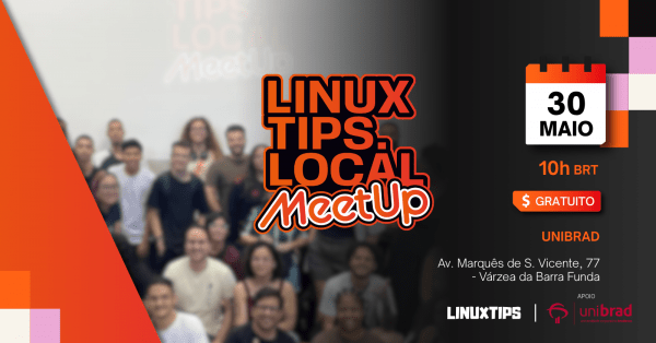 Imagem do evento MeetUp LINUXtips.local SP - UniBrad