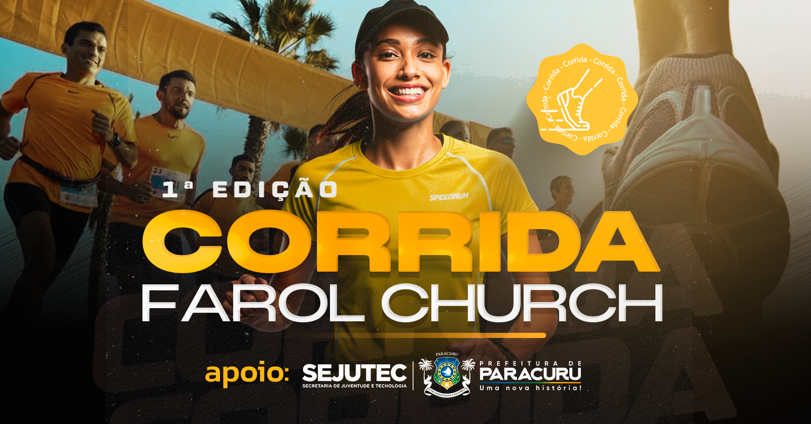 1 EDIÇÃO CORRIDA FAROL CHURCH - SEGUNDO LOTE