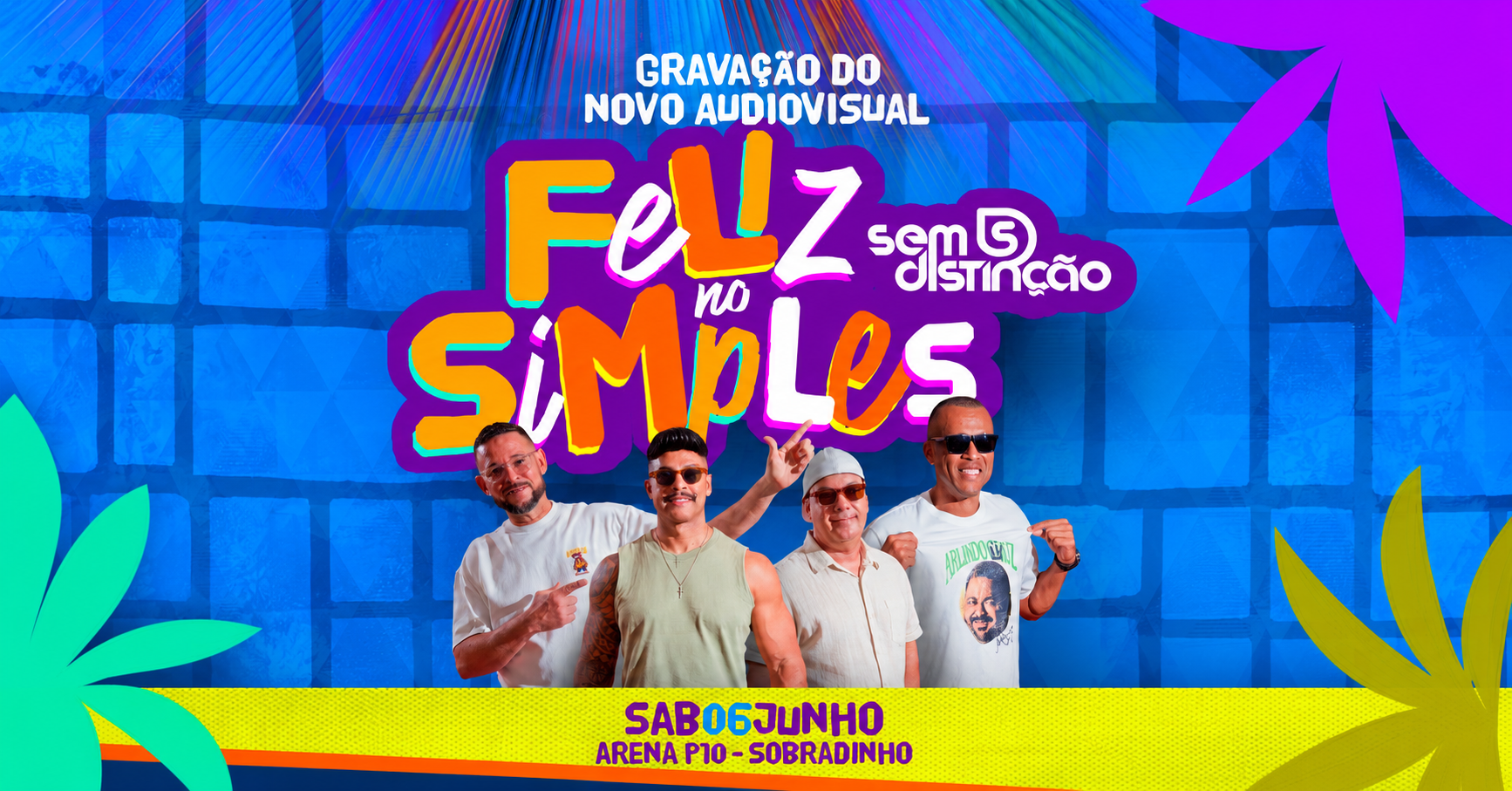 FELIZ NO SIMPLES - AUDIOVISUAL SEM DISTINÇÃO - Brasília, DF