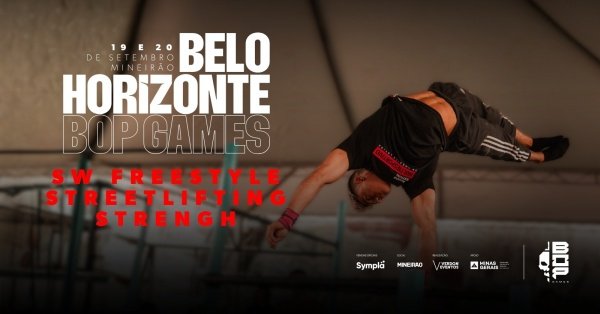 Imagem do evento STREET WORKOUT - BOP GAMES BELO HORIZONTE  2026 