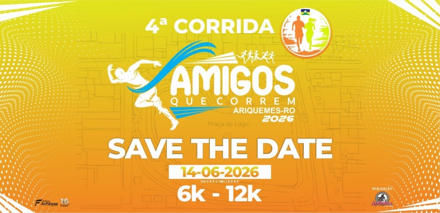 4ª CORRIDA AMIGOS QUE CORREM 2026 - ARIQUEMES