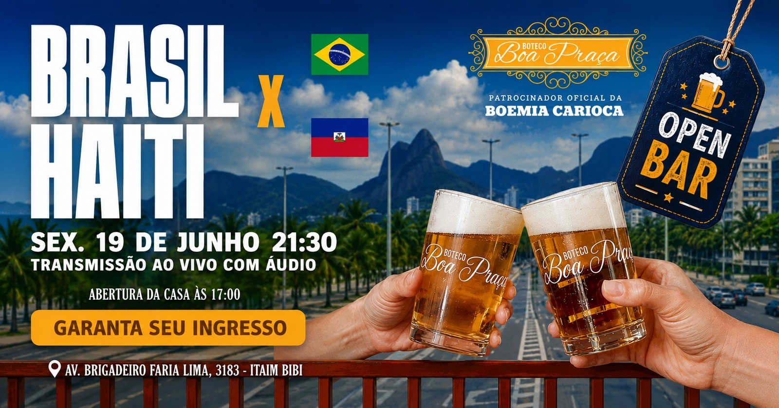 COPA DO MUNDO OPEN BAR BRASIL X HAITI|BOA PRAÇA ITAIM - São Paulo, SP
