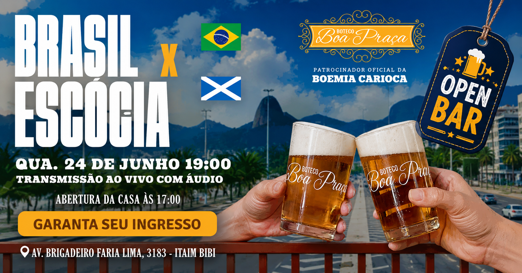 COPA DO MUNDO OPEN BAR BRASIL X ESCOCIA|BOA PRAÇA ITAIM - São Paulo, SP