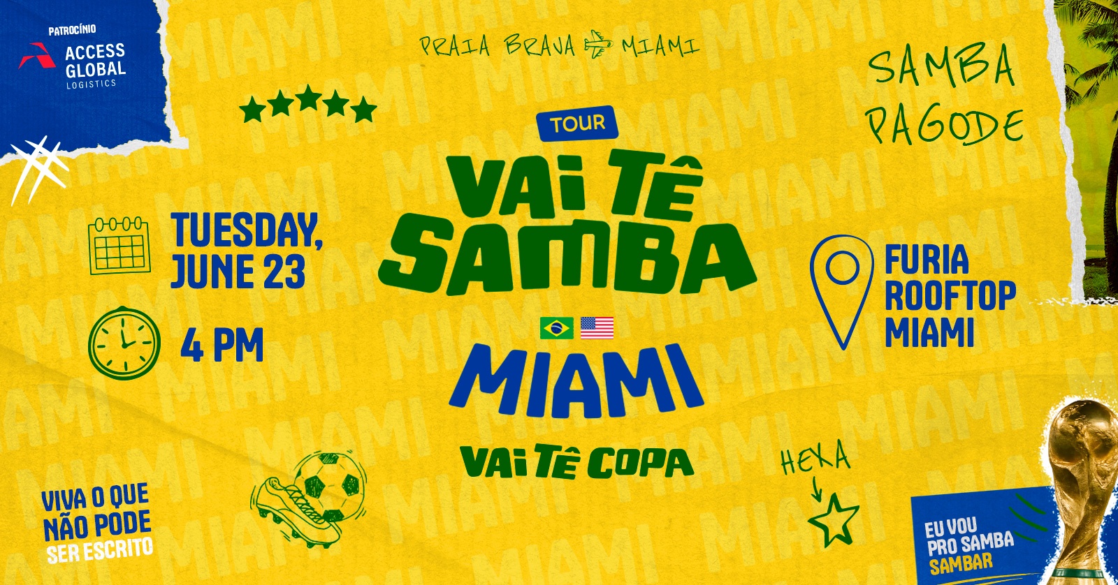 VAI TÊ SAMBA - MIAMI - 23/06 - Miami, FL
