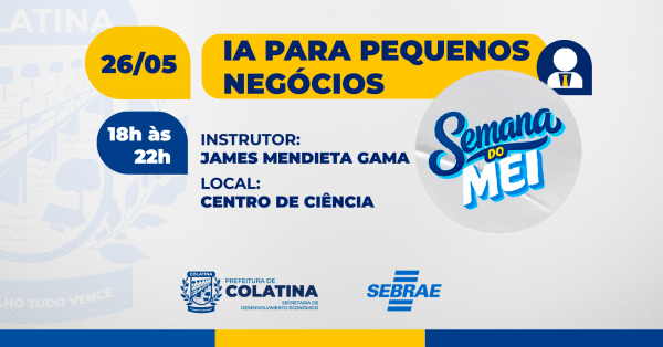 Imagem do evento Semana do MEI - Oficina: IA para pequenos negócios
