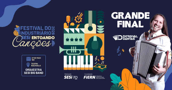 Imagem do evento Grande Final - Festival do Industriário 2026 | SESI Entoando Canções