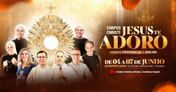 Imagem do evento JESUS TE ADORO - CORPUS CHRISTI
