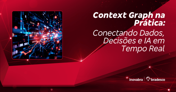 Imagem do evento Context Graph na Prática: Conectando Dados, Decisões e IA em Tempo Real