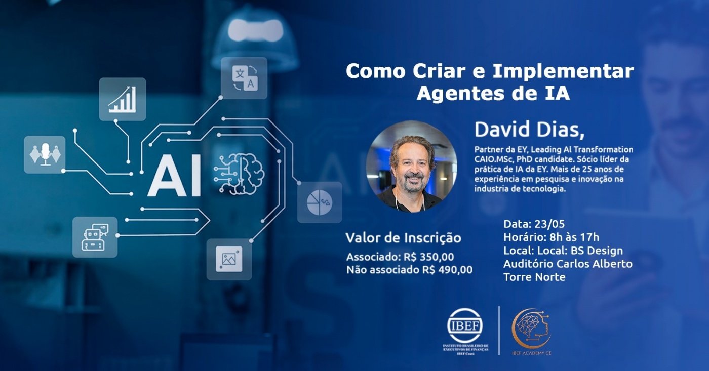 IBEF Academy Ceará - Curso Como Criar e Implementar Agentes de IA em ...