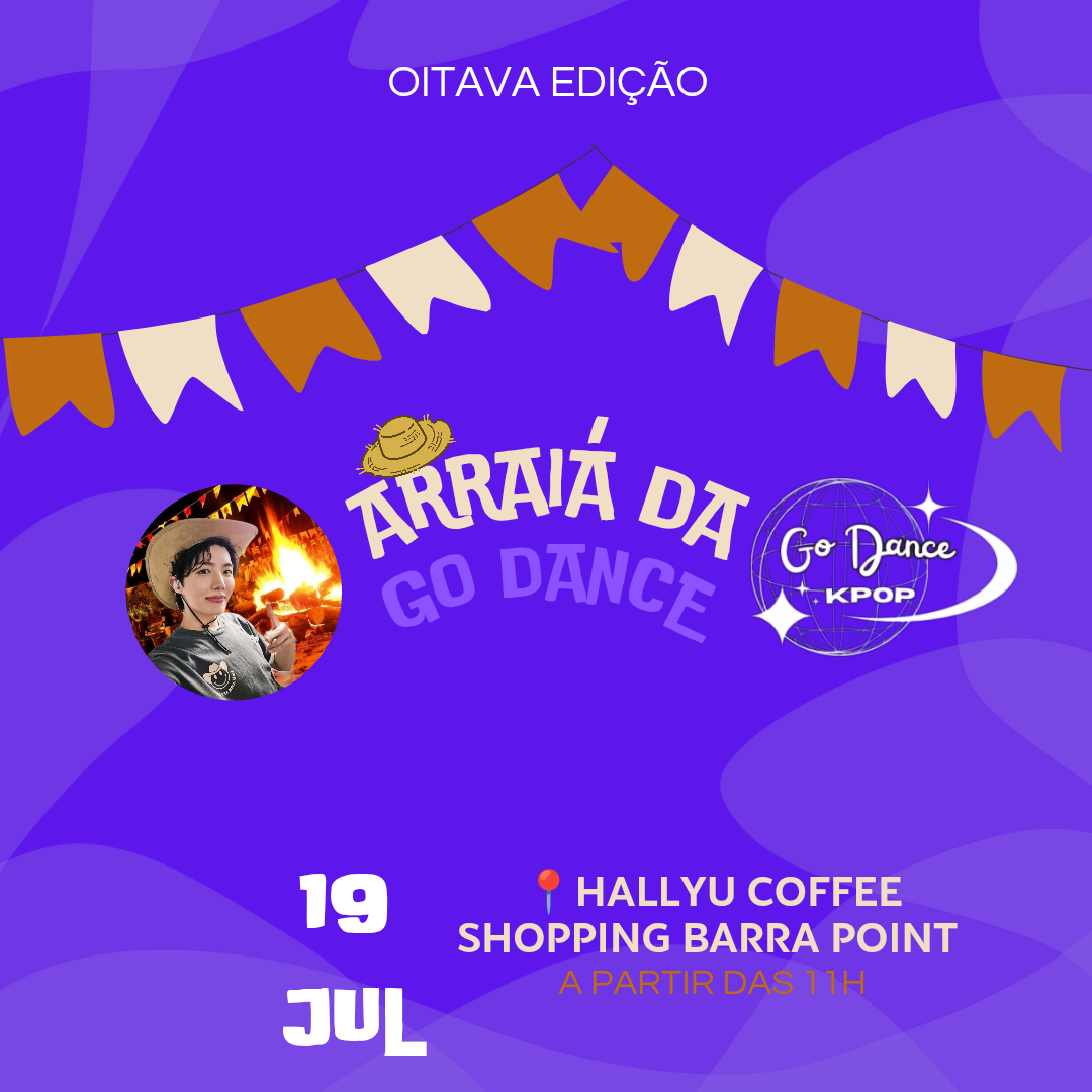 ARRAIÁ DA GO DANCE - EDIÇÃO FESTA JUNINA - Rio de Janeiro, RJ
