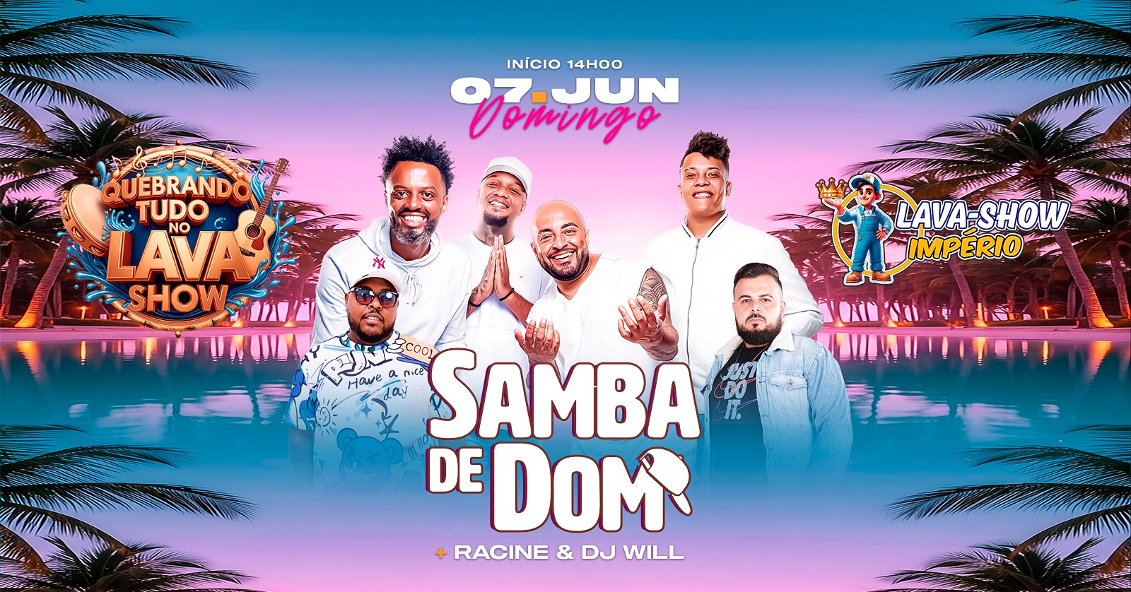SAMBA DE DOM | Quebrando Tudo no Lava Show - São Paulo, SP