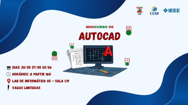 Imagem do evento Minicurso de AutoCAD para Instalações Elétricas- Capítulo PELS/IAS IEEE UFPB 2026.1