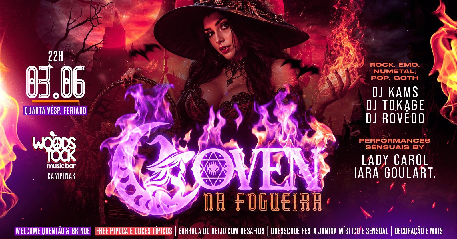 COVEN Na Fogueira | Ed. Arraiá Místico com Performances Sensuais | Vésp de Feriado no Woodstock - Campinas, SP