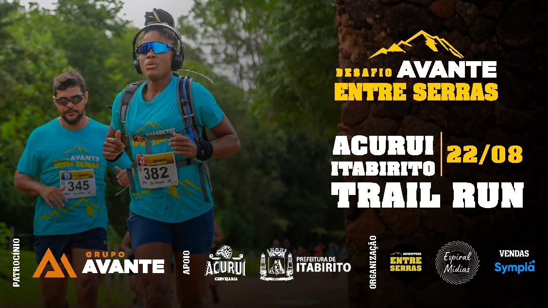 DESAFIO AVANTE ENTRE SERRAS - TRAIL RUN - ACURUÍ