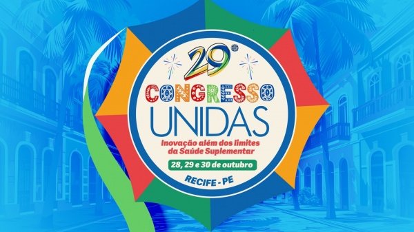 Imagem do evento 29º Congresso Internacional UNIDAS - Inovação além dos limites da Saúde Suplementar