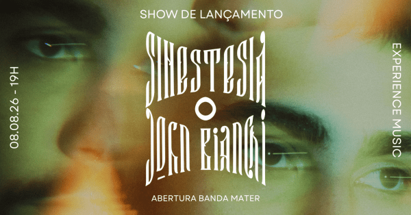 John Bianchi - Lançamento Álbum Sinestesia (Abertura Banda Mater)