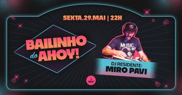 Imagem do evento BAILINHO DO AHOY no Ahoy! Tavern Club