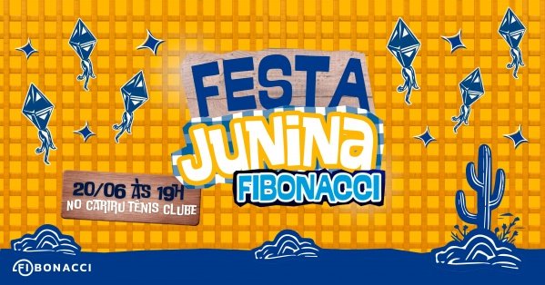Imagem do evento Festa Junina Fibonacci - 2026